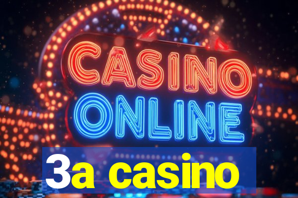 3a casino